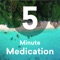 5 Minute Meditation - mindfulness for relaxation, happiness and stress relief