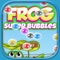 Frog Super Bubbles