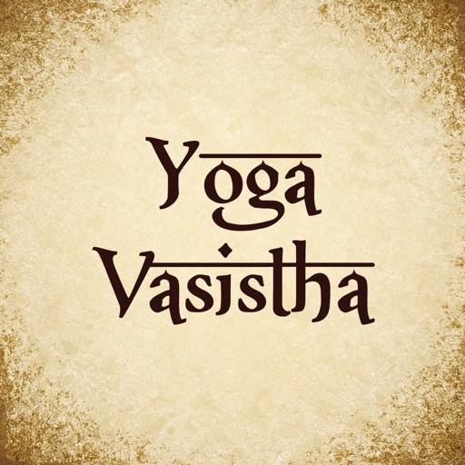 Yoga Vasistha quotes - a jewel of Advaita Wisdom