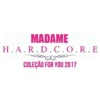 Madame Hardcore