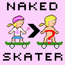 Activities of Naked Skater : Chick Edition