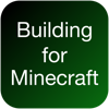 Building for Minecraft