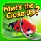 What's the Close Up? - Close Up Pics Photo Quiz