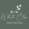 Welcome to the White Elm Mercantile App