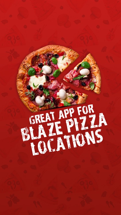 Great App for Blaze Pizza Locations