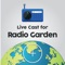 Live Cast for Radio Garden