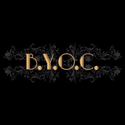 B.Y.O.C.