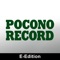 The Pocono Record eEdition is an exact digital replica of the printed newspaper