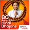 80 Anup Jalota Hindi Bhajans