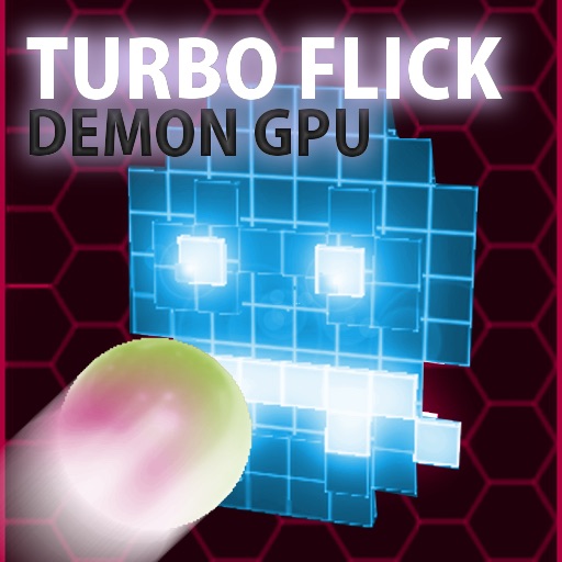 Turbo Flick : Demon GPU iOS App