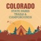 An Ultimate Comprehensive guide to Colorado State Parks, Trails & Campgrounds