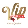 VIP Video Çözüm