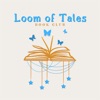 Loom of Tales