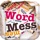 Word Mess