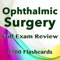 Ophthalmic Surgery: 4700 Flashcards & Notes Explained