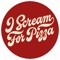 I Scream For Pizza is committed to providing the best food and drink experience in your own home