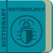 This dictionary, called Entomology Terms Dictionary, consists of 1