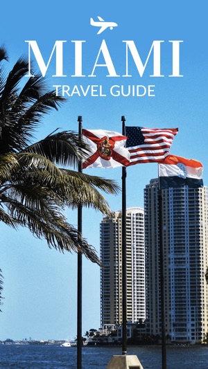 Miami Travel & Tourism Guide