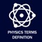 Physics Terms Definition Features :