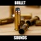 Bullet Sounds and Bullet Sounds and Effects provides you bullet sounds and bullet sound effects at your fingertips