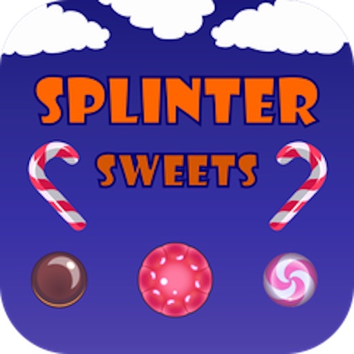 Splinter Sweets