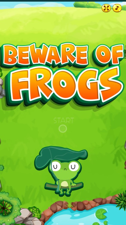 Beware Of Frogs