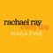 Spice up your routine and move fun to the top of your to-do list --- with Rachael Ray Every Day Magazine