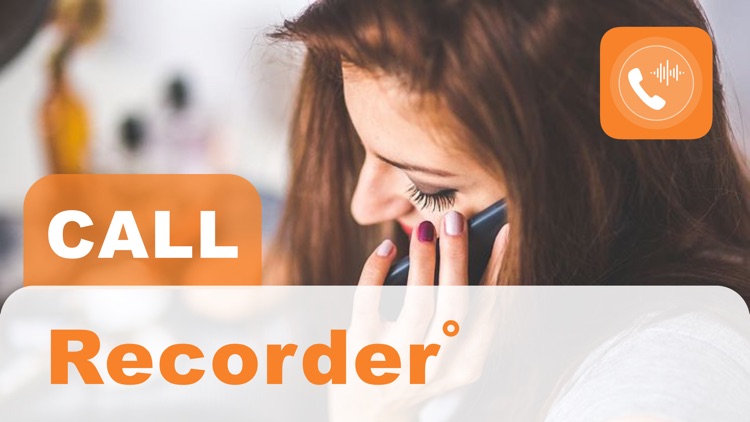 Call Recorder゜- Recording Now