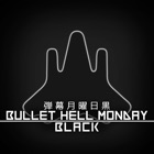 Bullet Hell Monday Black