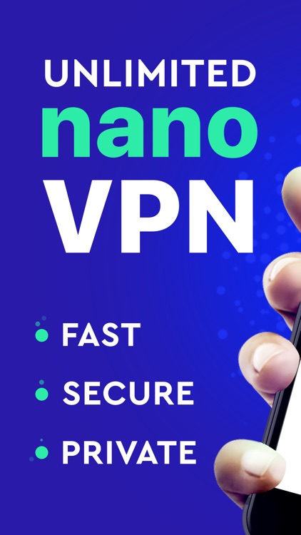 Nano VPN: Fast Proxy Unlimited