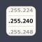 This app displays the subnet mask in decimal, binary, prefix length(cidr notation)