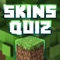 Skins Quiz For MineCraft