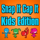 Top 38 Entertainment Apps Like Snap It Cap It - Kids Edition - Best Alternatives
