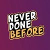 Never done : Je n'ai jamais