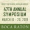 The Annual Symposium provides a forum for the dissemination and discussion of the most current scientific and technical information related to the clinical practice of vascular surgery
