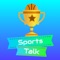 SportsTalk allows you to: 