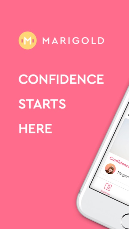 Marigold: Build Confidence