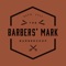 Passion, dedication and excellence is what you will find at the Barbers' Mark