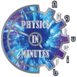 Physics in minutes