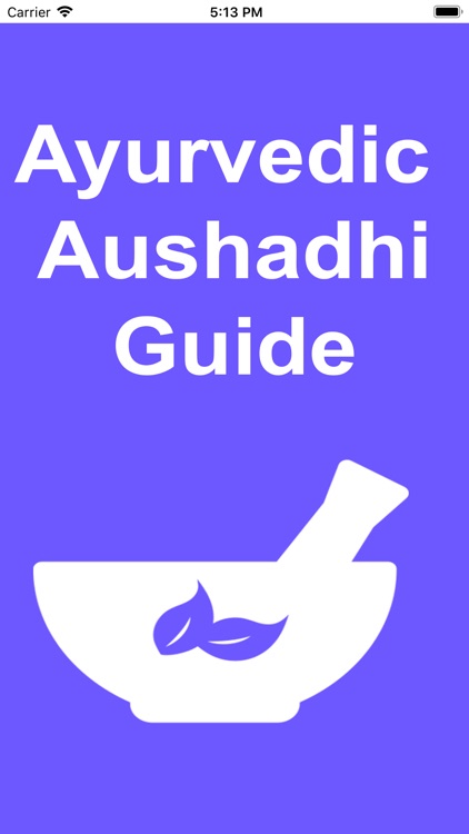 Ayurvedic Aushadhi Guide