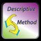 Descriptive Method is constructed on a playschool style format