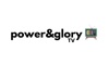Power & Glory Tv