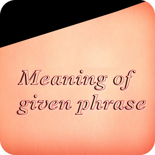 Meaning Of Given Phrase