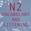 N2 VOCABULARY AND LISTENING