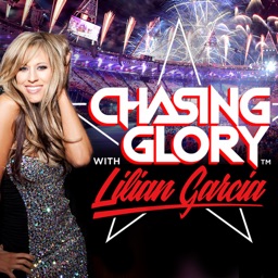 Chasing Glory w/ Lilian Garcia