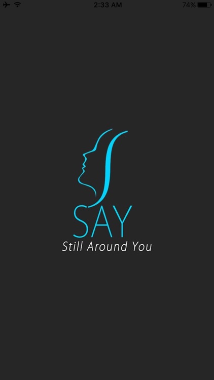 Still Around You