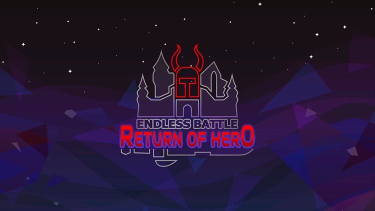 Endless Battle: Return of Hero screenshot-0