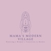 Mama's Modern Village