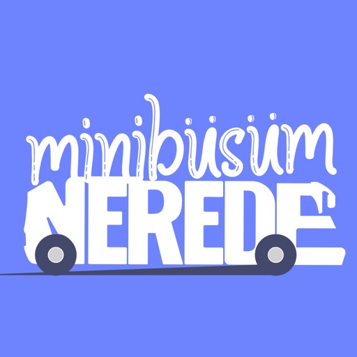 Minibüsüm Nerede