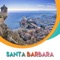 A comprehensive travel guide to Santa Barbara, advice on things to do, see, ways to save